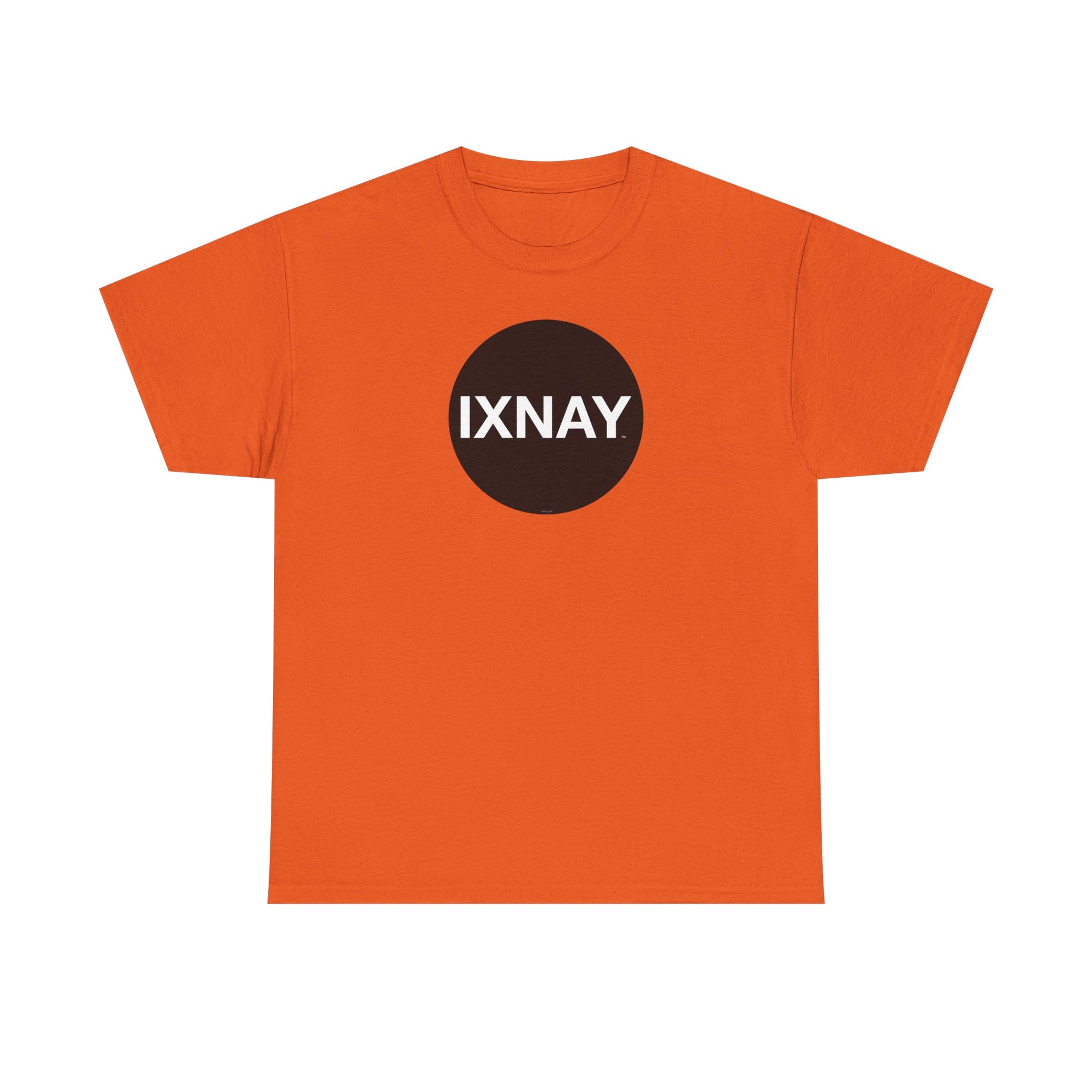 Orange t-shirt with a black circle and 'IXNAY' text on a white background