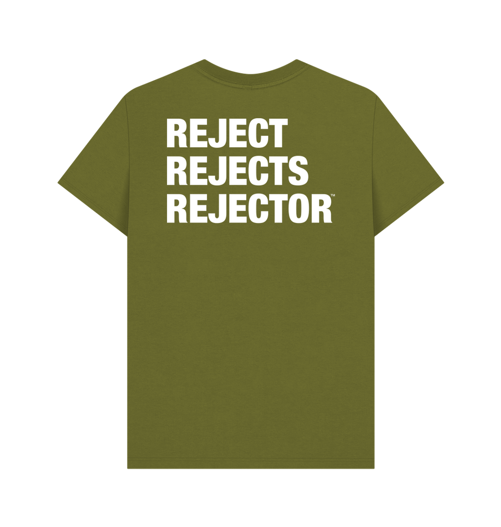 Full view of the back of a moss green t-shirt that says REJECT REJECTS REJECTOR in very large white font in all caps that represents a catchphrase of the artist and musician IXNAY